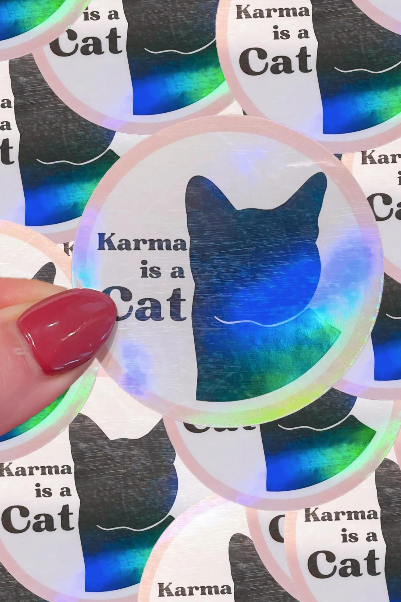 FINAL SALE: Karma is a Cat Holographic Sticker
